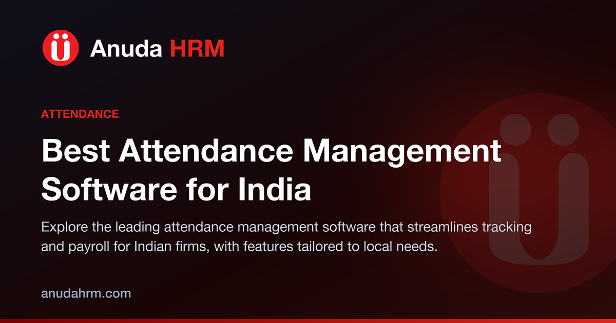 Simplify Your Workforce Management with the Right Attendance Management Software