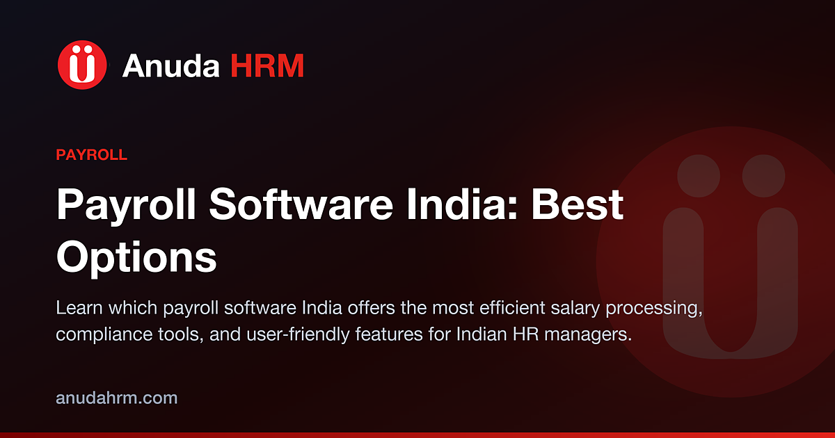 Streamlining Payroll Management with the Best Payroll Software India
