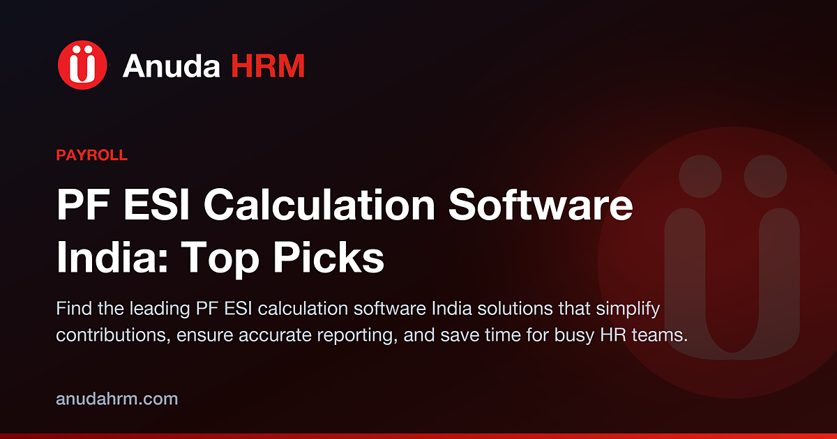 A Comprehensive Guide to PF ESI Calculation Software India for Streamlined Payroll Management